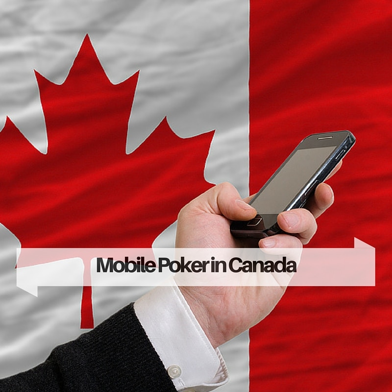 Mobile Poker in Canada
