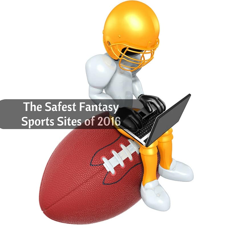 lll The Top 3 Safest Fantasy Sports Sites in August 2024