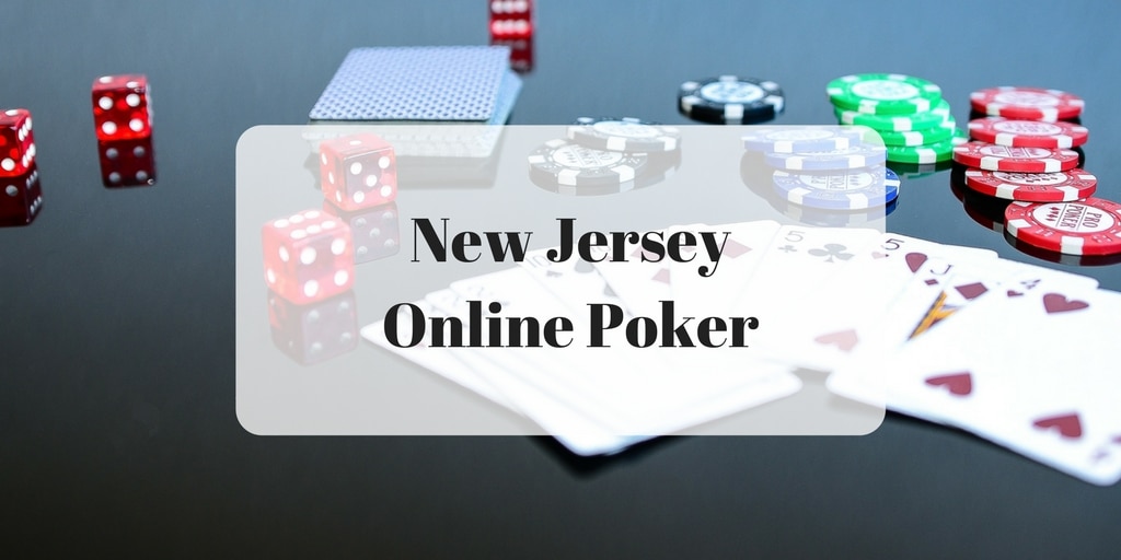 New Jersey Online Poker New Jersey Online Poker