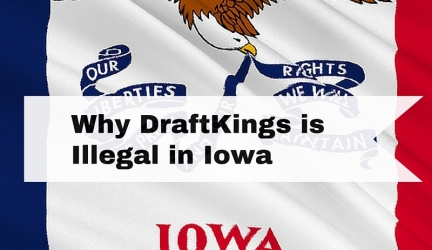 Why DraftKings is Illegal in Iowa